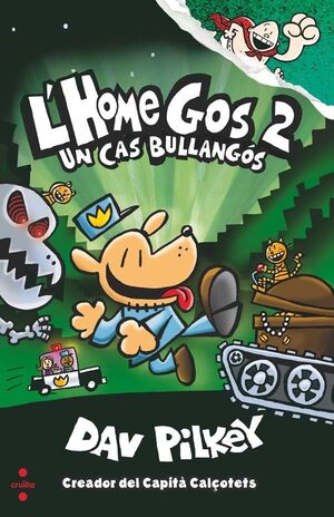 L'HOME GOS 02: UN CAS BULLANGÓS