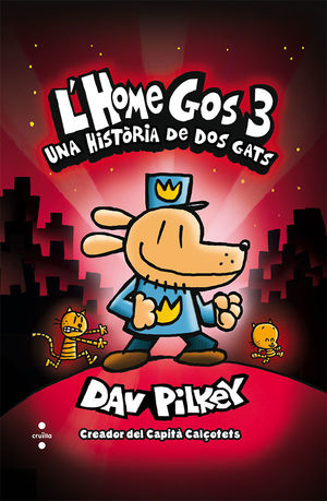 L'HOME GOS 03: UNA HISTÒRIA DE DOS GATS