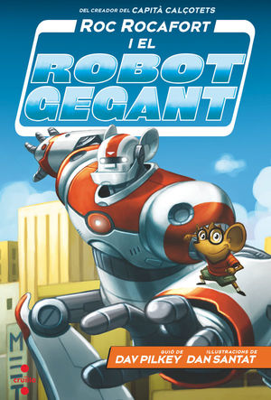 C-ROR. 1 ROC ROCAFORT I EL ROBOT GEGANT