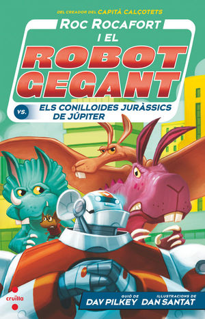 ROC ROCAFORT 5: I EL ROBOT GEGANT CONTRA ELS CONILLOIDES JURÀSSICS DE JÚPITER