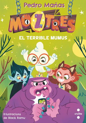 MOZTRES 1: EL TERRIBLE MUMUS