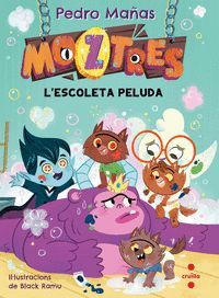 MOZTRES 7: L'ESCOLETA PELUDA