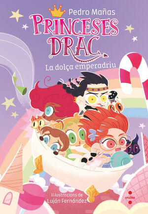 LES PRINCESES DRAC 20: LA DOLÇA EMPERADRIU