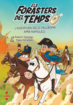 ELS FORASTERS DEL TEMPS 20: L'AVENTURA DELS VALLBONA AMB NAPOLEÓ