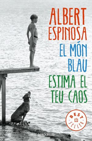 EL MÓN BLAU. ESTIMA EL TEU CAOS