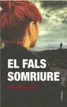 EL FALS SOMRIURE