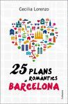 25 PLANS ROMÀNTICS A BARCELONA