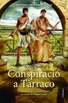 CONSPIRACIÓ A TARRACO (PREMI NÉSTOR LUJÁN 2013)