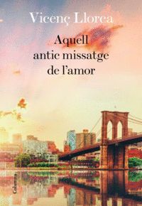 AQUELL ANTIC MISSATGE DE L'AMOR