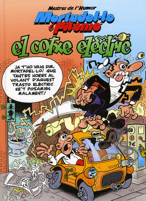 MORTADEL·LO I FILEMÓ. EL COTXE ELÈCTRIC (MESTRES DE L'HUMOR 33)