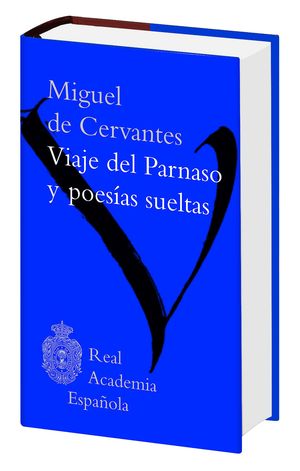 VIAJE DEL PARNASO Y POESÍAS SUELTAS