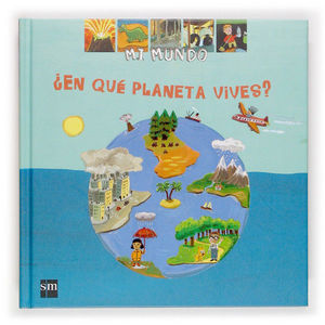¿EN QUÉ PLANETA VIVES?