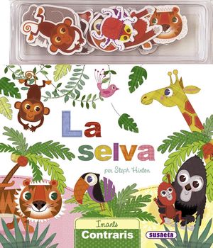 LA SELVA. IMANTS CONTRARIS