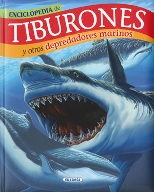 TIBURONES Y OTROS DEPREDADORES MARINOS