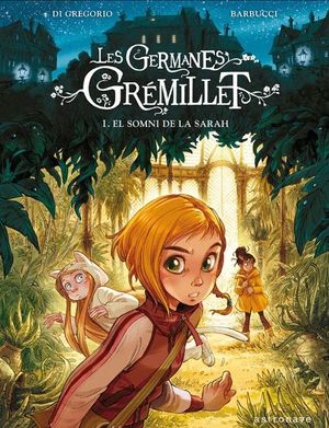LES GERMANES GRÉMILLET 01: EL SOMNI DE LA SARAH