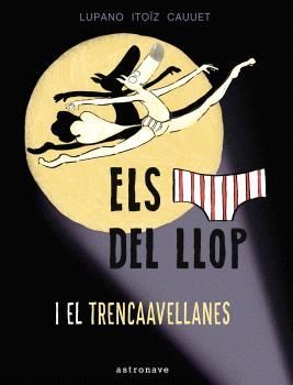 ELS CALÇOTETS DEL LLOP 6: I EL TRENCAAVELLANES