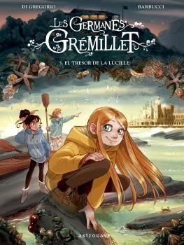 LES GERMANES GRÉMILLET 03: EL TRESOR DE LA LUCILLE