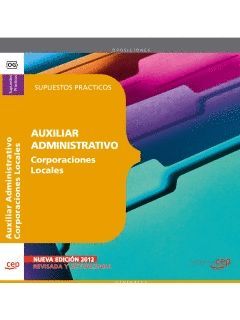 AUXILIAR ADMINISTRATIVO DE CORPORACIONES LOCALES. SUPUESTOS PRÁCTICOS