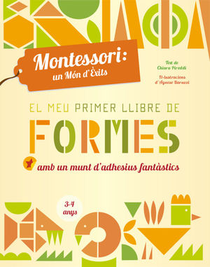 MONTESSORI: EL MEU PRIMER LLIBRE DE FORMES