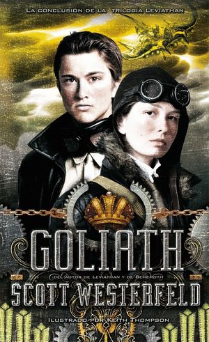 GOLIATH (TRILOGÍA LEVIATHAN PARTE III)