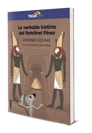 LA VERITABLE HISTÒRIA DEL RATOLINET PÉREZ