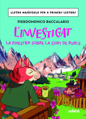 L'INVESTIGAT 2: LA FINESTRA SOBRE LA CORT DE PORCS