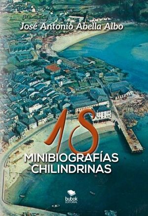 18 MINIBIOGRAFÍAS CHILINDRINAS