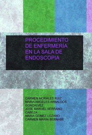 PROCEDIMIENTO DE ENFERMERÍA EN LA SALA DE ENDOSCOPIA