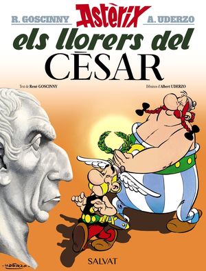 ASTÈRIX: ELS LLORERS DEL CÈSAR