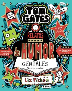 TOM GATES 21:  RELATOS DE HUMOR GENIALES (DE CINCO ESTRELLAS)