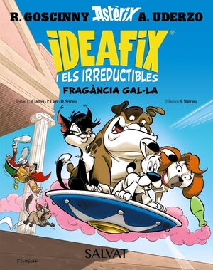 IDEAFIX I ELS IRREDUCTIBLES 8: FRAGÀNCIA GAL·LA