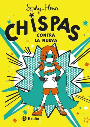 CHISPAS, 2. CHISPAS CONTRA LA NUEVA