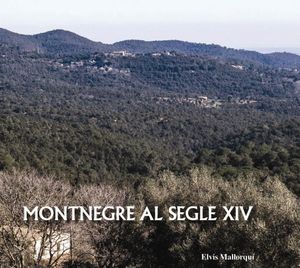 MONTNEGRE AL SEGLE XIV