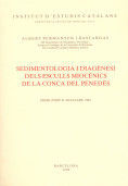 SEDIMENTOLOGIA I DIAGÈNESI DELS ESCULLS MIOCÈNICS CONCA DEL PENEDÈS
