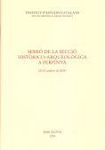 SESSIÓ DE LA SECCIÓ HISTÒRICO-ARQUEOLÒGICA A PERPINYÀ (20 D'OCTUBRE DE 2004)