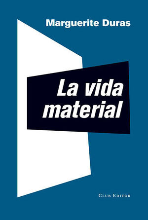 LA VIDA MATERIAL
