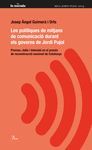 LES POLÍTIQUES DE MITJANS DE COMUNICACIÓN DURANT E