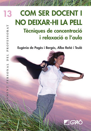 COM SER DOCENT I NO DEIXAR-HI LA PELL