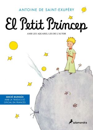 EL PETIT PRÍNCEP (EDICIÓ BILINGÜE AMB EL TEXT EN FRANCÉS)