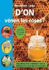 D'ON VENEN LES COSES? -DESCOBREIX I JUGA-