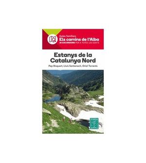 ESTANYS DE LA CATALUNYA NORD- ELS CAMINS DE L'ALBA