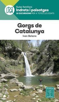 GORGS DE CATALUNYA- INDRETS I PAISATGES