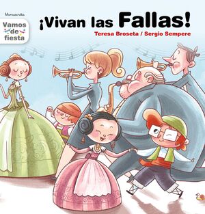 ¡VIVAN LAS FALLAS!