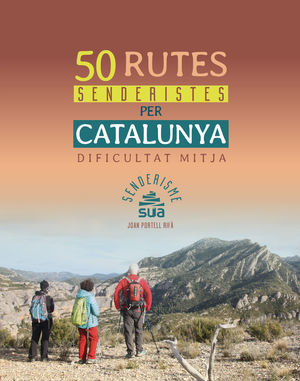 [VOL 2] DIF. MITJA 50 RUTES SENDERISTES PER CATALUNYA -SUA