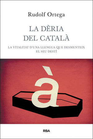 LA DÈRIA DEL CATALÀ