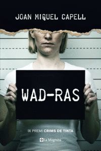 WAD-RAS (PREMI CRIMS DE TINTA 2018)