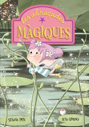 LES ABRAÇADES MÀGIQUES