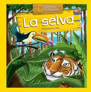 DESCOBRIR EL MON 2. LA SELVA