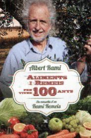 ALIMENTS I REMEIS PER VIURE 100 ANYS