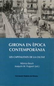 GIRONA EN ÈPOCA CONTEMPORÀNIA